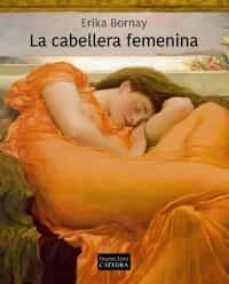 LA CABELLERA FEMENINA (CÁTEDRA)