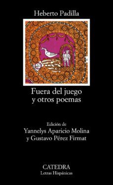 FUERA DEL JUEGO Y OTROS POEMAS (CÁTEDRA)