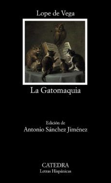 LA GATOMAQUIA (CÁTEDRA)