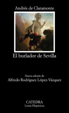 EL BURLADOR DE SEVILLA (CÁTEDRA)