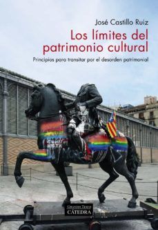 LOS LÍMITES DEL PATRIMONIO CULTURAL (CÁTEDRA)