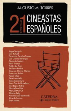 21 CINEASTAS ESPAÑOLES (CÁTEDRA)