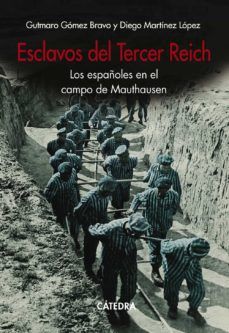 ESCLAVOS DEL TERCER REICH (CÁTEDRA)