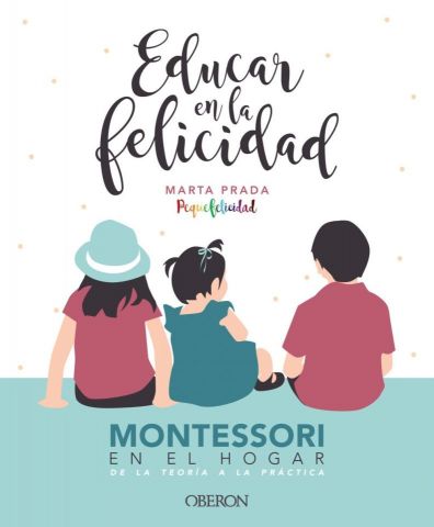 EDUCAR EN LA FELICIDAD (ANAYA MULTIMEDIA)