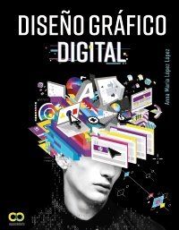 DISEÑO GRÁFICO DIGITAL (ANAYA MULTIMEDIA)