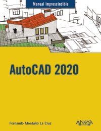 AUTOCAD 2020 (ANAYA MULTIMEDIA)