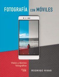 FOTOGRAFÍA CON MÓVILES (ANAYA MULTIMEDIA)