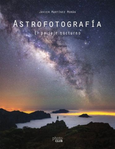 ASTROFOTOGRAFÍA (ANAYA MULTIMEDIA)