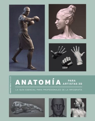 ANATOMÍA PARA ARTISTAS 3D (ANAYA MULTIMEDIA)