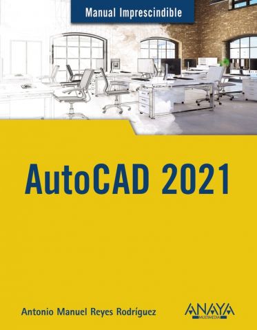 AUTOCAD 2021 (ANAYA MULTIMEDIA)