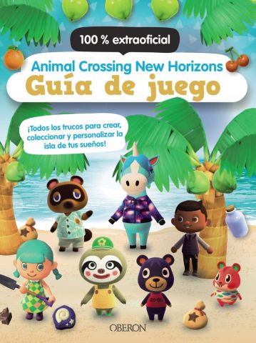 ANIMAL CROSSING NEW HORIZONS. GUÍA DE JUEGO