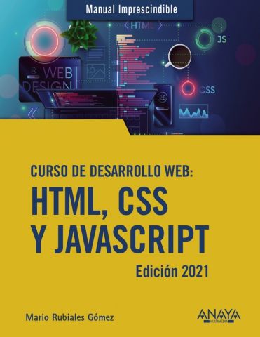 CURSO DE DESARROLLO WEB: HTML, CSS Y JAVASCRIPT