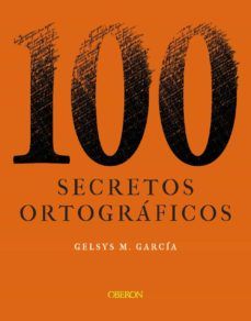 100 SECRETOS ORTOGRÁFICOS (ANAYA MULTIMEDIA)