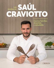 LAS RECETAS SAÚL CRAVIOTTO (ANAYA MULTIMEDIA)