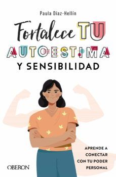 FORTALECE TU AUTOESTIMA Y SENSIBILIDAD (ANAYA MULTIMEDIA)