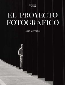 EL PROYECTO FOTOGRÁFICO (ANAYA MULTIMEDIA)