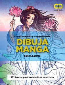 DIBUJA MANGA. LA GUÍA COMPLETA PARA PRINCIPIANTES (ANAYA MULTIMEDIA)