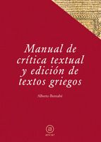 MANUAL DE CRÍTICA TEXTUAL Y EDICIÓN DE TEXTOS GRIE