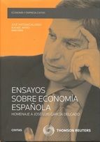 ENSAYOS SOBRE ECONOMÍA ESPAÑOLA. HOMENAJE A JOSÉ L