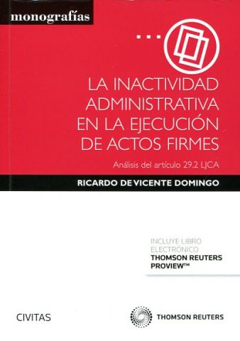 LA INACTIVIDAD ADMINISTRATIVA EN LA EJECUCIÓN DE A