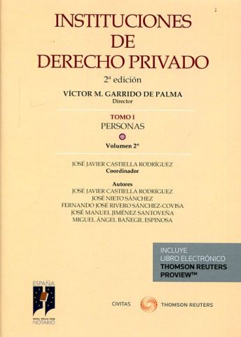 INSTITUCIONES DE DERECHO PRIVADO. TOMO I. PERSONAS