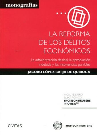 LA REFORMA DE LOS DELITOS ECONÓMICOS (PAPEL + E-BO