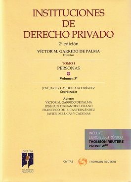 INSTITUCIONES DE DERECHO PRIVADO. TOMO I: PERSONAS