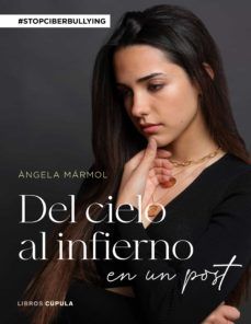 DEL CIELO AL INFIERNO EN UN POST (LIBROS CÚPULA)