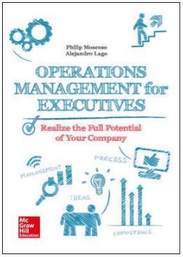 OPERATIONS MANAGEMENT FOR EXECUTIVES.