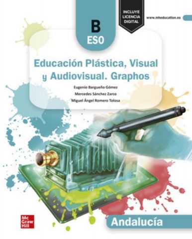 (MCGRAW HILL) EDUCACIÓN PLÁSTICA, VISUAL Y AUDIOV. 3º ESO AND 24 GRAPHOS B