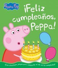 PEPPA PIG. ¡FELIZ CUMPLEAÑOS, PEPPA! (BEASCOA)