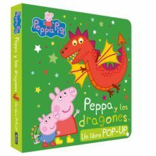 PEPPA Y LOS DRAGONES. UN LIBRO POP-UP (BEASCOA)