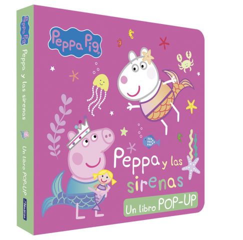 PEPPA PIG. PEPPA Y LAS SIRENAS. UN LIBRO POP-UP (BEASCOA)