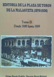 HISTORIA DE LA PLAZA DE TOROS DE LA MALAGUETA (II)