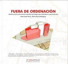 FUERA DE ORDENACIÓN. ESTUDIO PRÁCTICO PARA TÉCNICO