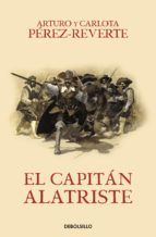 EL CAPITÁN ALATRISTE (DEBOLSILLO)