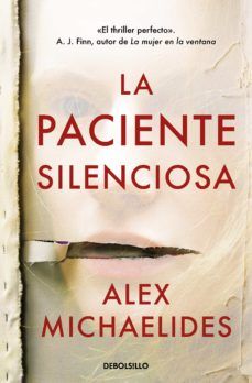 LA PACIENTE SILENCIOSA (DEBOLSILLO)