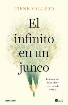 EL INFINITO EN UN JUNCO (DEBOLSILLO)