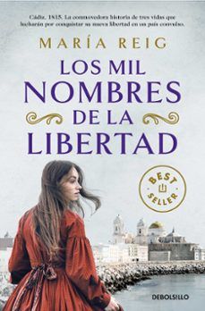 LOS MIL NOMBRES DE LA LIBERTAD (DEBOLSILLO)