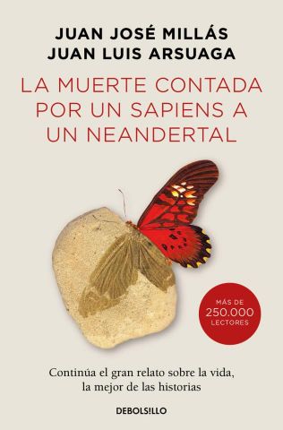 LA MUERTE CONTADA POR UN SAPIENS A UN NEANDERTAL (DEBOLSILLO)