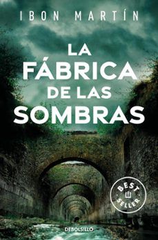 LA FÁBRICA DE LAS SOMBRAS (DEBOLSILLO)