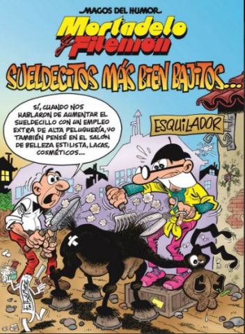 MORTADELO Y FILEMÓN. SUELDECITOS MÁS BIEN BAJITOS