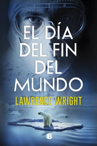 EL DÍA DEL FIN DEL MUNDO (EDICIONES B)