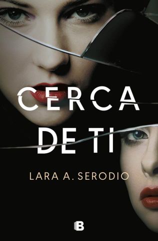 CERCA DE TI (EDICIONES B)