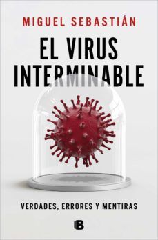 EL VIRUS INTERMINABLE (EDICIONES B)