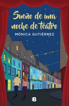 SUEÑO DE UNA NOCHE DE TEATRO (EDICIONES B)