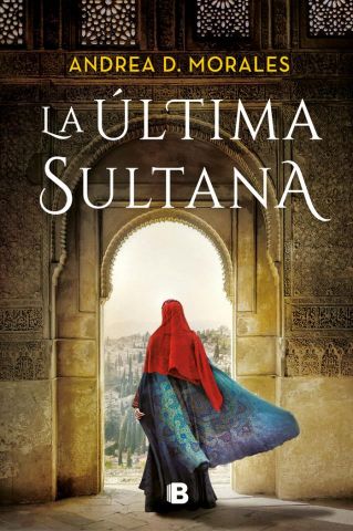 LA ÚLTIMA SULTANA (EDICIONES B)