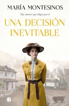 UNA DECISIÓN INEVITABLE (EDICIONES B)