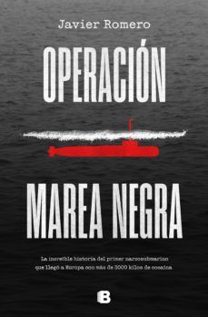 OPERACIÓN MAREA NEGRA (EDICIONES B)