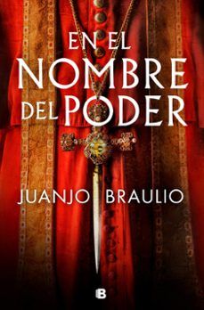 EN EL NOMBRE DEL PODER (EDICIONES B)